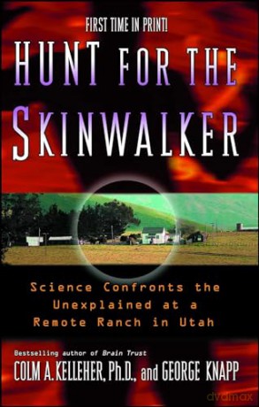Hunt For The Skinwalker - Colm A Kelleher [KSIĄŻKA]