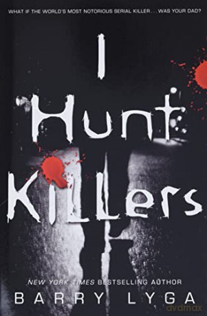 I Hunt Killers - Barry Lyga [KSIĄŻKA]