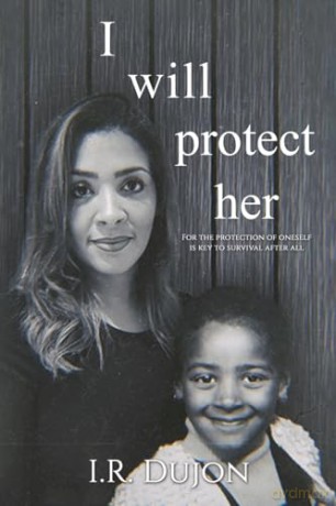 I Will Protect Her - I.R. Dujon [KSIĄŻKA]