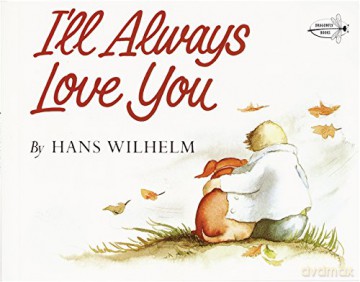Ill Always Love You - Hans Wilhelm [KSIĄŻKA]