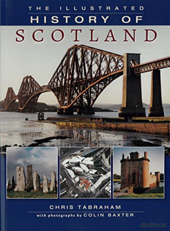 Illustrated History Of Scotland [KSIĄŻKA]
