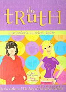 The Truth. A teenager`s survival guide - Ann McPherson, Aidan Macfarlane [KSIĄŻKA]
