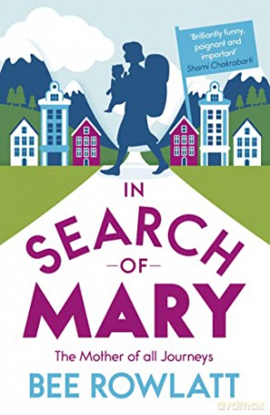In Search Of Mary - Bee Rowlatt [KSIĄŻKA]