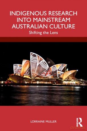 Indigenous Research Into Mainstream Aust - Lorraine Muller [KSIĄŻKA]