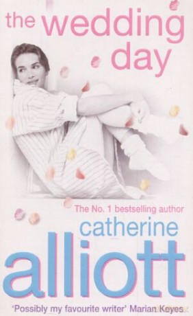 The Wedding Day - Catherine Alliott [KSIĄŻKA]
