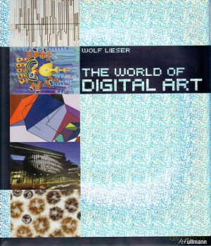The World of Digital Art + DVD - Wolf Lieser [KSIĄŻKA]