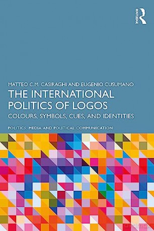 International Politics Of Logos - Matteo C. Casiraghi [KSIĄŻKA]