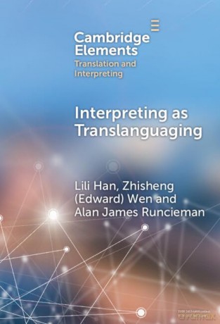 Interpreting As Translanguaging - Han Lili [KSIĄŻKA]