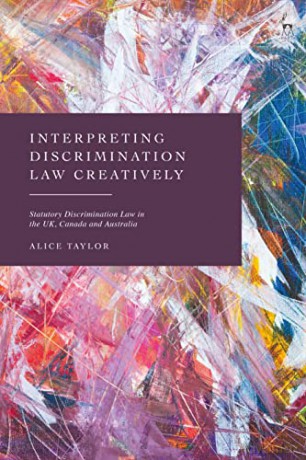 Interpreting Discrimination Law Cre - Taylor Alice [KSIĄŻKA]