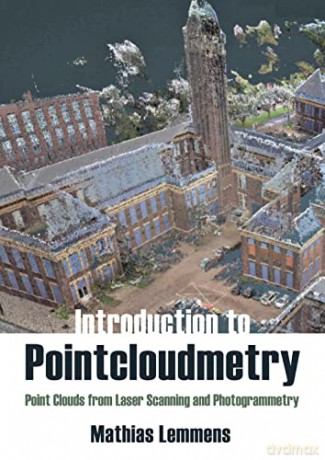 Introduction To Pointcloudmetry - Mathias Lemmens [KSIĄŻKA]
