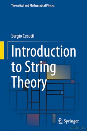 Introduction To String Theory - Sergio Cecotti [KSIĄŻKA]