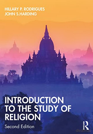 Introduction To The Study Of Religion - Hillary P Rodrigues [KSIĄŻKA]