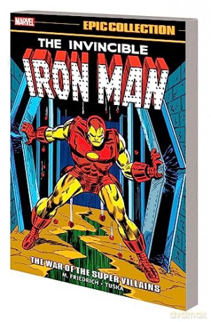 Iron Man Epic Collection - Mike Friedrich [KSIĄŻKA]