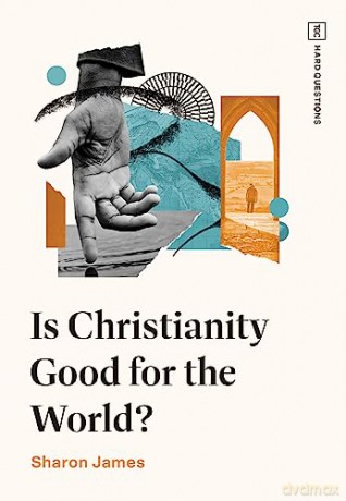 Is Christianity Good For The World [KSIĄŻKA]