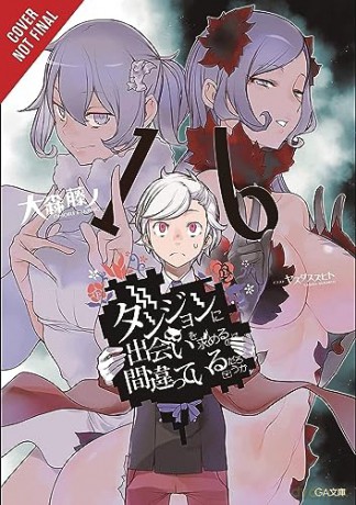 Is It Wrong To Try To Pick Up Girls V16 - Fujino Omori [KSIĄŻKA]