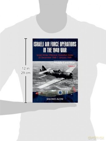 Israeli Air Force Operations In The 1948 - S Aloni [KSIĄŻKA]