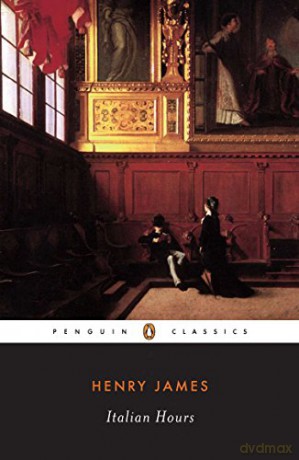 Italian Hours - Henry James [KSIĄŻKA]