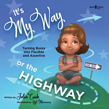 Its My Way Or The Highway - Julia Cook [KSIĄŻKA]
