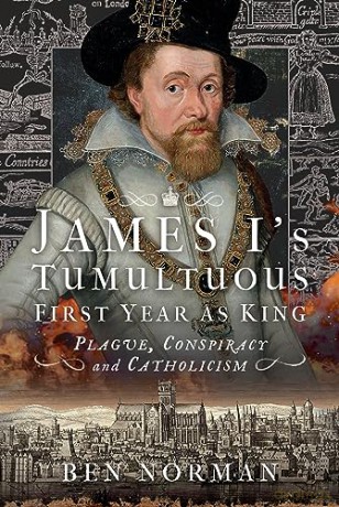 James Is Tumultuous First Year As King - Ben Norman [KSIĄŻKA]