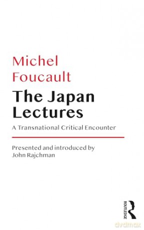 Japan Lectures - Michel Foucault [KSIĄŻKA]
