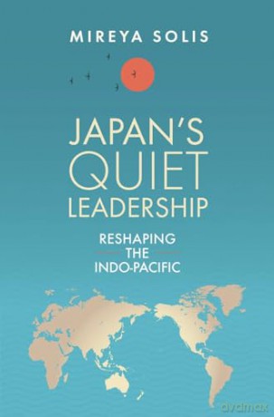 Japans Quiet Leadership - Mireya Solis [KSIĄŻKA]