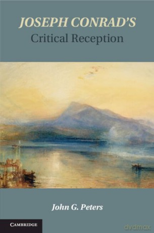 Joseph Conrads Critical Reception - Peters John G. [KSIĄŻKA]