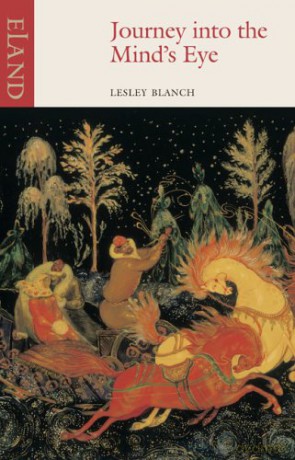 Journey Into The Minds Eye - Lesley Blanch [KSIĄŻKA]