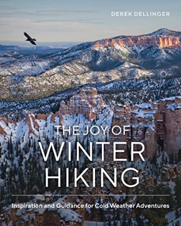 Joy Of Winter Hiking - Derek Dellinger [KSIĄŻKA]