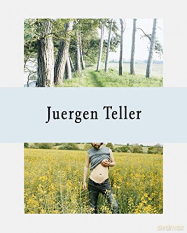Juergen Teller - Teller Juergen [KSIĄŻKA]