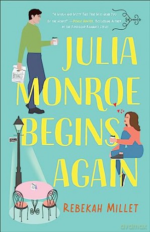 Julia Monroe Begins Again - Rebekah Millet [KSIĄŻKA]