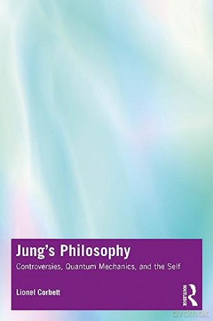 Jungs Philosophy - Lionel Corbett [KSIĄŻKA]