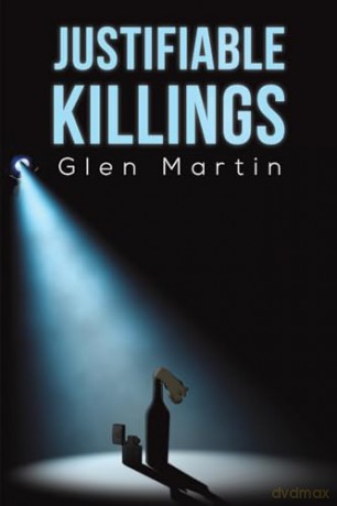 Justifiable Killings - Glen Martin [KSIĄŻKA]