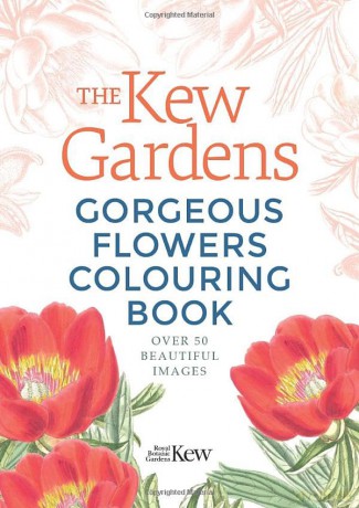 Kew Gardens Gorgeous Flowers Colouring - Rbg Kew [KSIĄŻKA]