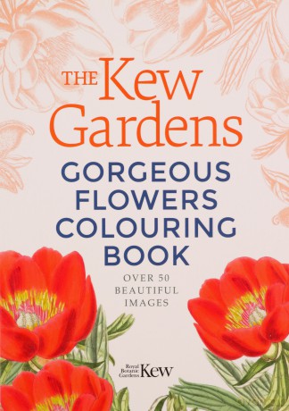 Kew Gardens Gorgeous Flowers Colouring - Rbg Kew [KSIĄŻKA]