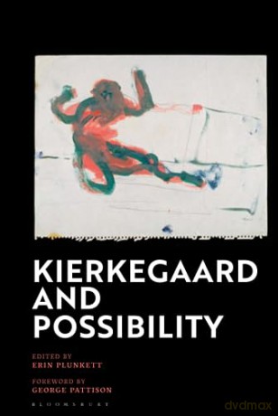 Kierkegaard And Possibility - Plunkett Erin [KSIĄŻKA]