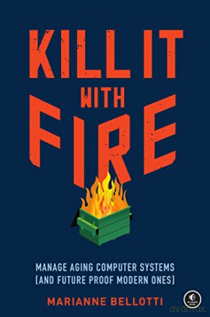 Kill It With Fire - Marriane Bellotti [KSIĄŻKA]