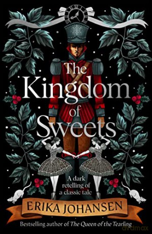 Kingdom Of Sweets - Erika Johansen [KSIĄŻKA]
