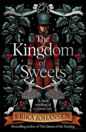 Kingdom Of Sweets - Erika Johansen [KSIĄŻKA]