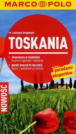 Toskania. Przewodnik Marco Polo z atlasem drogowym - Christiane Buld Campetti [KSIĄŻKA]