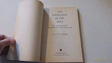 Knowledge Of The Holy - A.W. Tozer [KSIĄŻKA]
