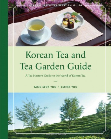 Korean Tea And Tea Garden Guide - Yang Seok Yoo [KSIĄŻKA]