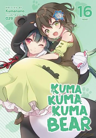 Kuma Kuma Kuma Bear Light Novel Vol 16 - Kumanano [KSIĄŻKA]