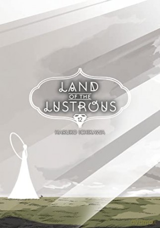 Land Of The Lustrous 12 - Haruko Ichikawa [KOMIKS]