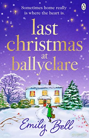 Last Christmas At Ballyclare - Emily Bell [KSIĄŻKA]