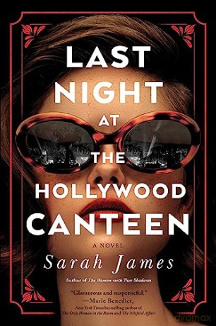 Last Night At The Hollywood Canteen - Sarah James [KSIĄŻKA]