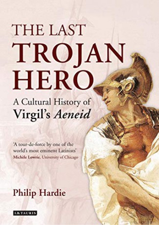 Last Trojan Hero The - Philip Hardie [KSIĄŻKA]