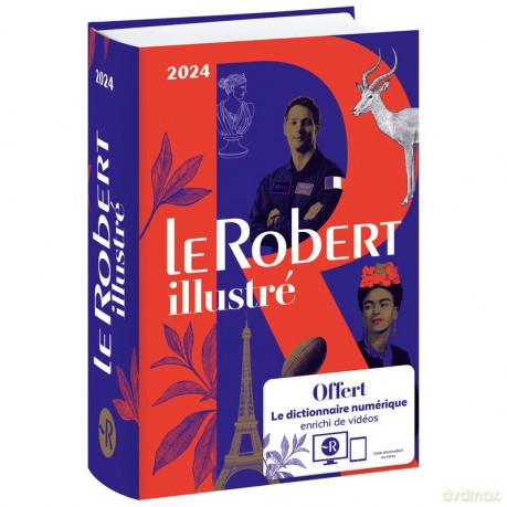 Le Robert Illustre Et Son Dictionnaire E - Alain Rey [KSIĄŻKA]