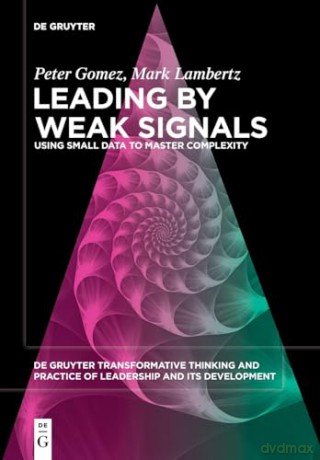 Leading By Weak Signals - Peter Gomez [KSIĄŻKA]