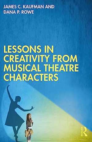 Lessons In Creativity From Musical Theat - James C. Kaufman [KSIĄŻKA]