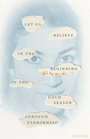 Let Us Believe In The Beginning Of The - Forough Farrokhzad [KSIĄŻKA]